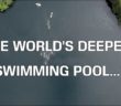 The World’s Deepest Swimming Pool…?