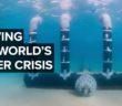 Can Sea Water Desalination Save The World?