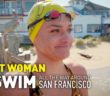 First Woman to Swim 22 Miles of San Francisco’s Shoreline Says the Strength Is All in Her Head
