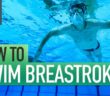 How To Swim Breaststroke | Technique & Tips For Breastroke Swimming