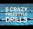 5 Crazy Freestyle Swimming Drills | Whiteboard Wednesday