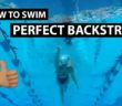 How to Swim Perfect Backstroke