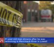 21-Year-Old Man Drowns After Swimming In Merrimack River In Lowell