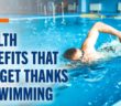 7 health benefits that you get thanks to Swimming | Interesting to know | Keep it in mind
