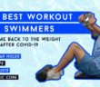 A Great Workout For Swimmers In The Gym After Covid-19 | Swimmer Strength