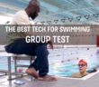 The tech any swimmer needs to use | The Gadget Show Group test