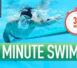 Get A Great Swimming Workout In 30 Minutes | How To Structure A Quick Swim