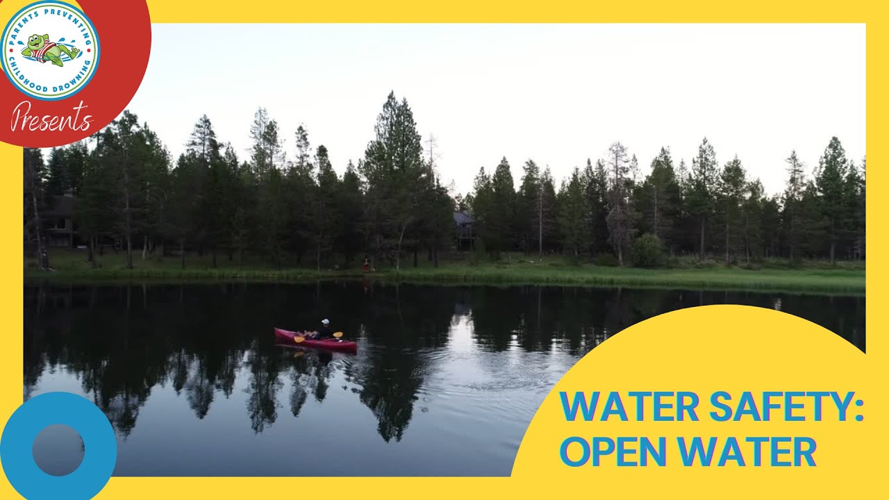 Water Safety Series: Natural Bodies of Water