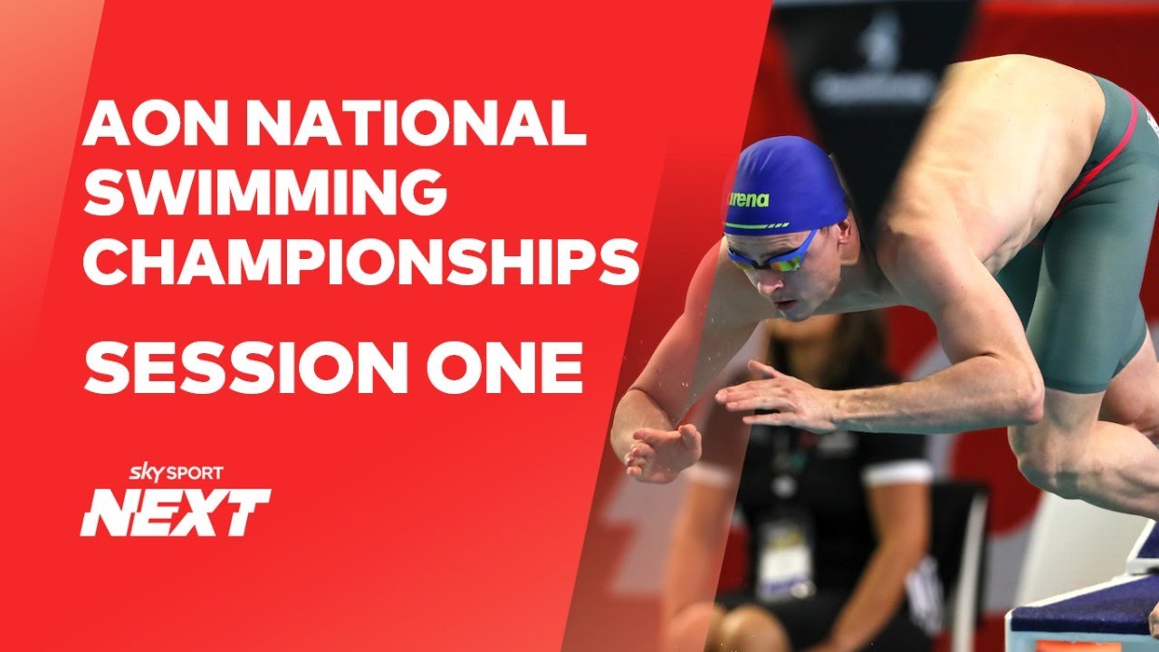 Session One | Aon New Zealand Championships | Swimming