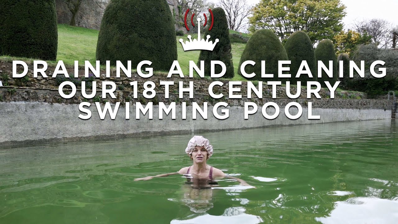 Draining and Cleaning our Huge 18th Century Swimming Pool – Julie’s Diary Ep 3