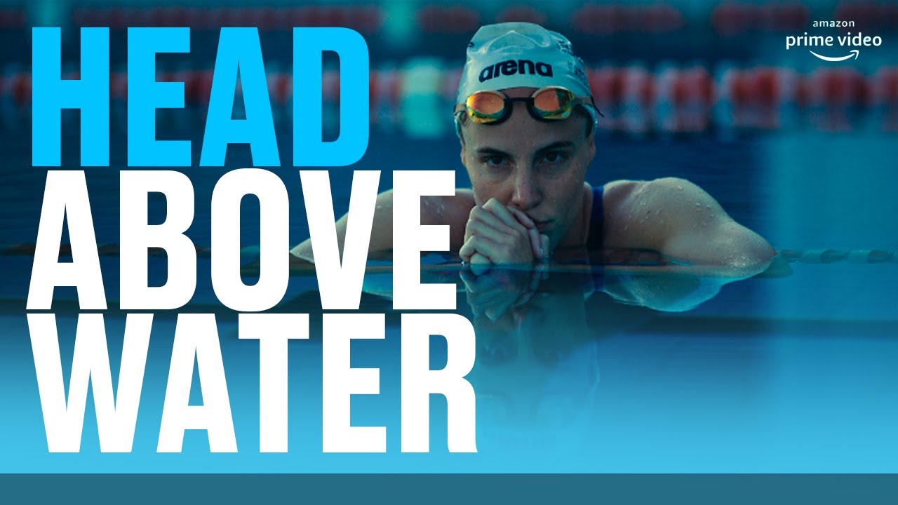 Head Above Water | Official Trailer | Amazon Originals