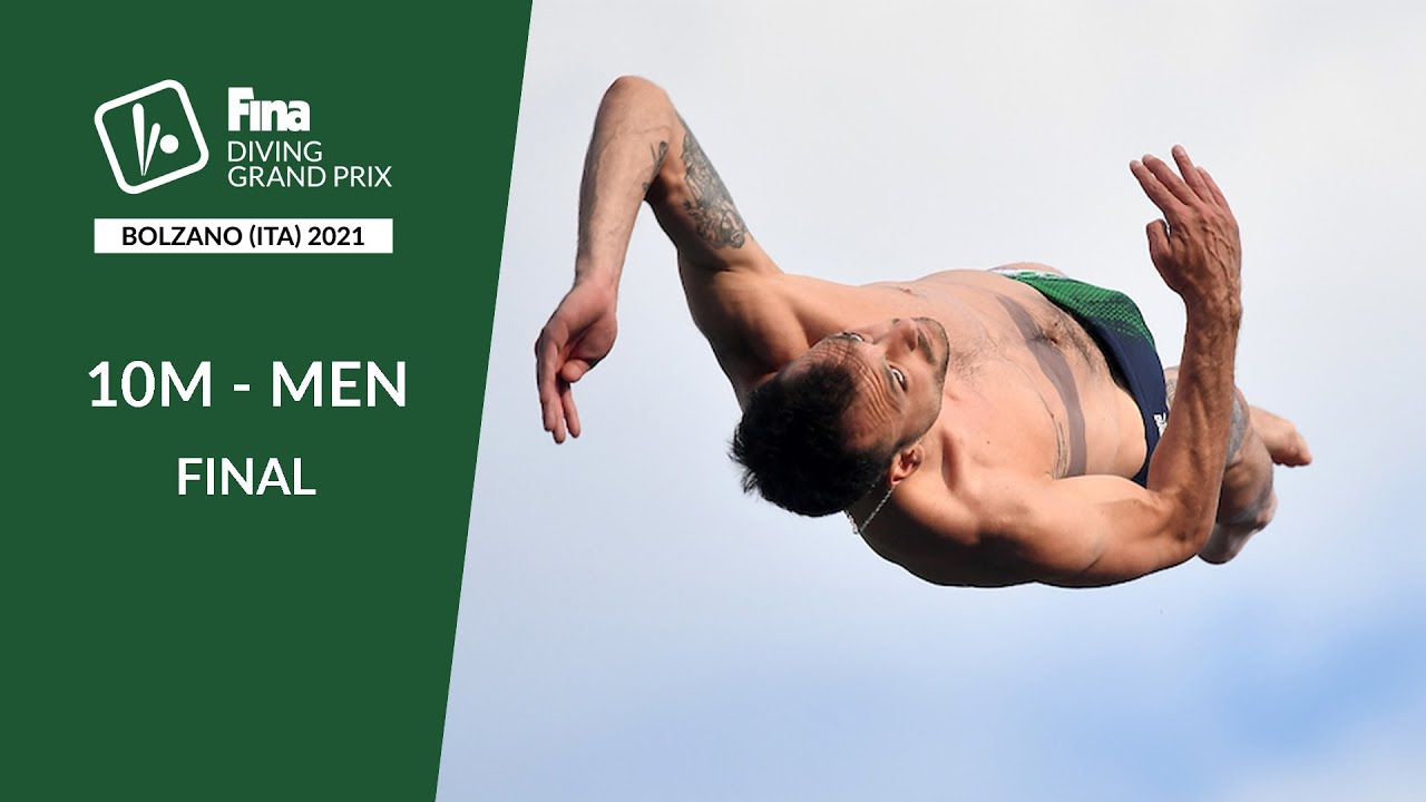 LIVE | Men 10M – Final | FINA Diving Grand Prix 2021 – Bolzano