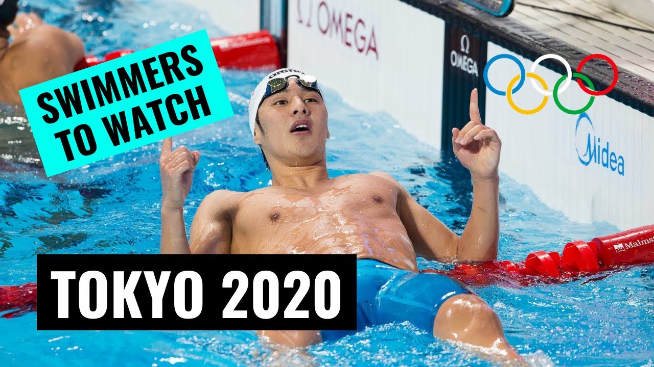Swimmers to Watch | Tokyo 2020 Olympic Swimming | Propulsion Swimming