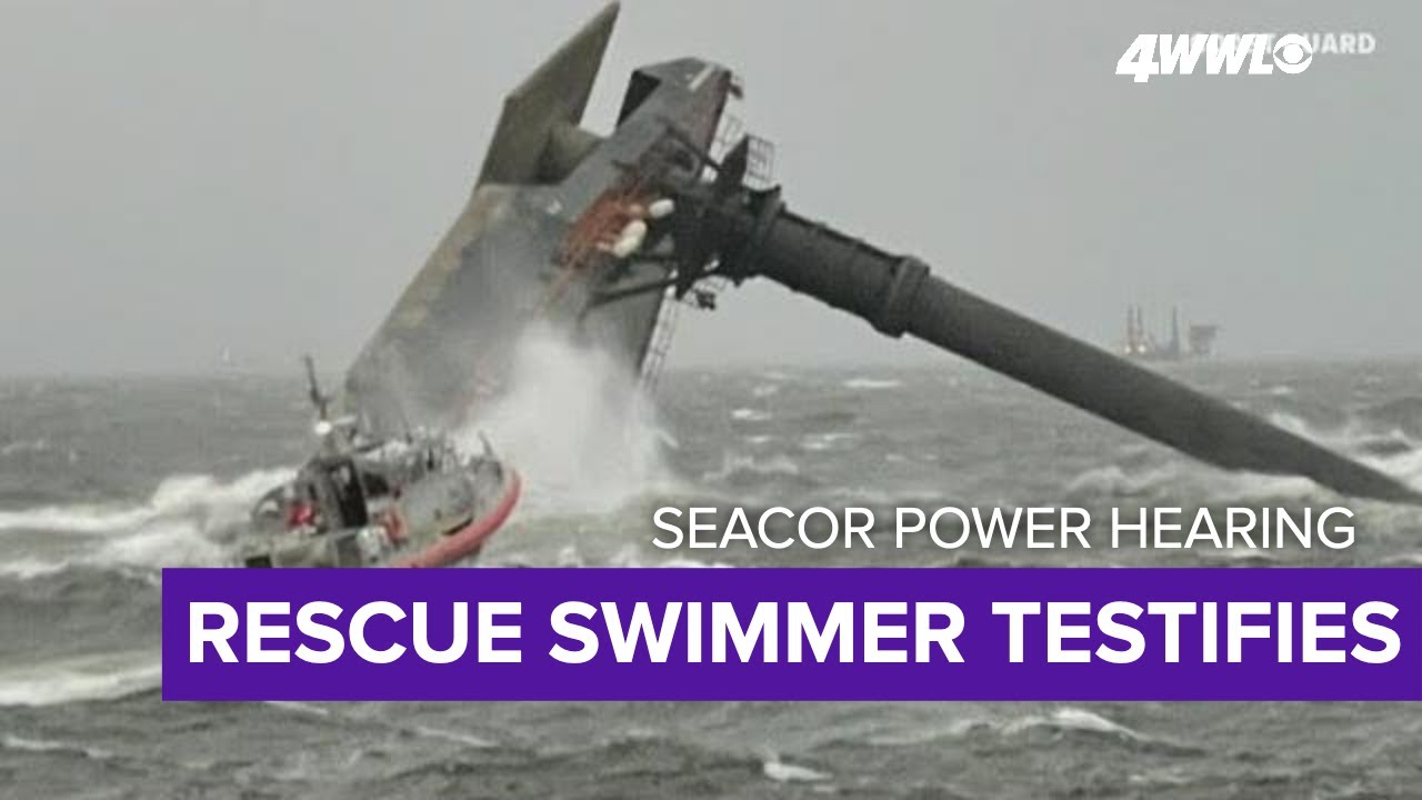 Good Samaritan, Rescue Swimmer Testify at Seacor Power Hearing | WWLTV