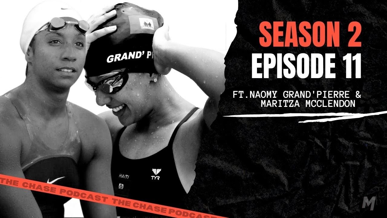 The Chase Podcast Ep.11 ft. Naomy Grand’Pierre + Maritza McClendon The Chase Podcast Ep.11 ft. Naomy Grand’Pierre + Maritza McClendon