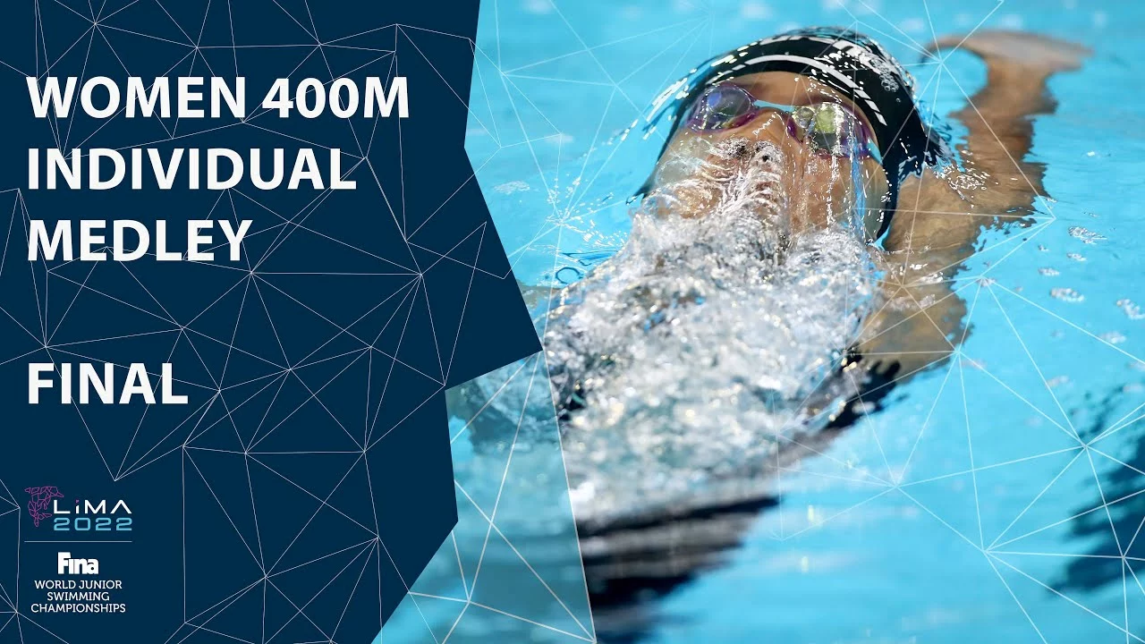 Women 400m Individual Medley Final | Full Race | FINA World Junior Swimming Championships￼
