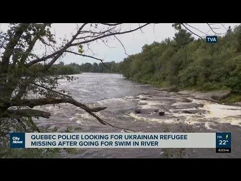 Quebec Police Looking For Missing Ukrainian Refugee | CityNews