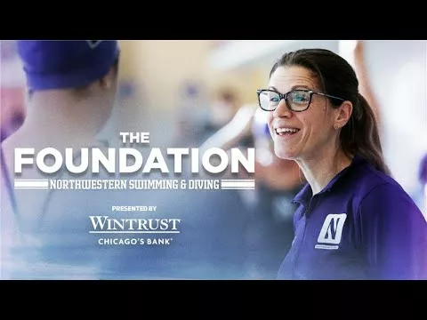 The Foundation: Northwestern Swimming & Diving | Northwestern Athletics